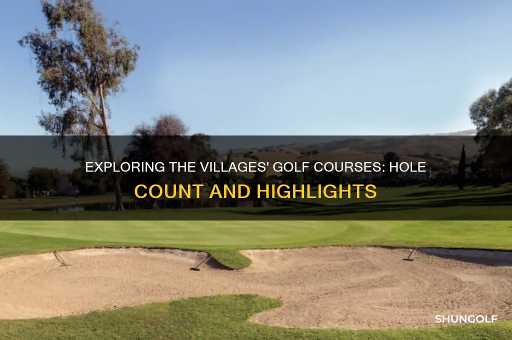 how many golf holes in the villages