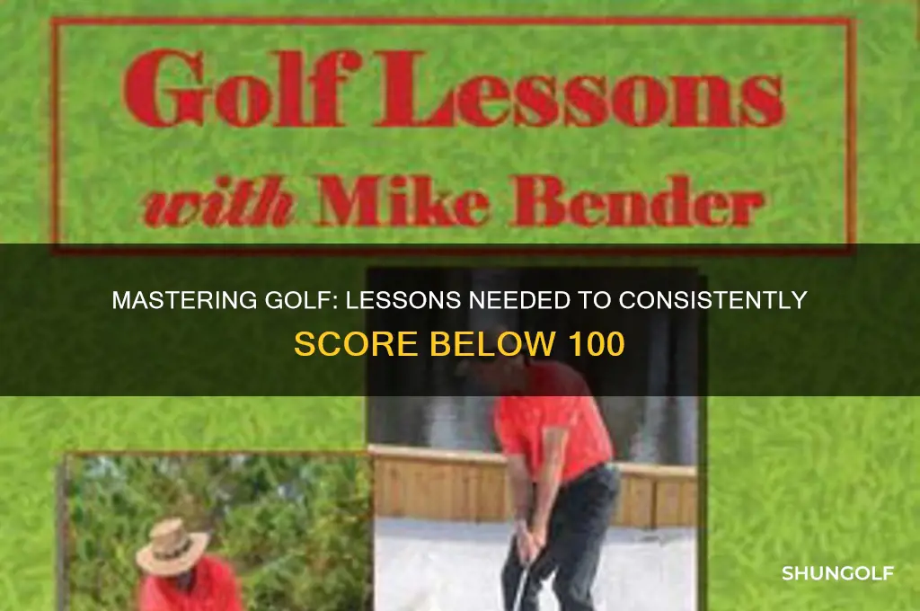 how many golf lessons to break 100