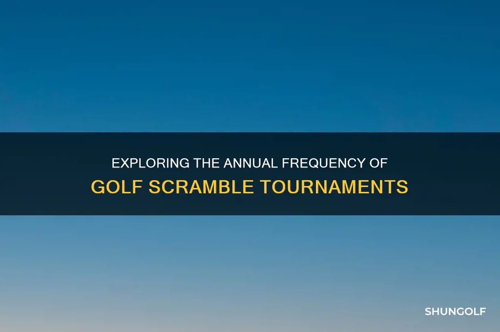how many golf scrambles are there in a year