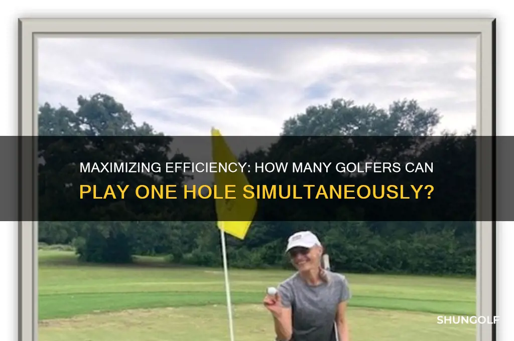 how many golfer can play one hole at a time