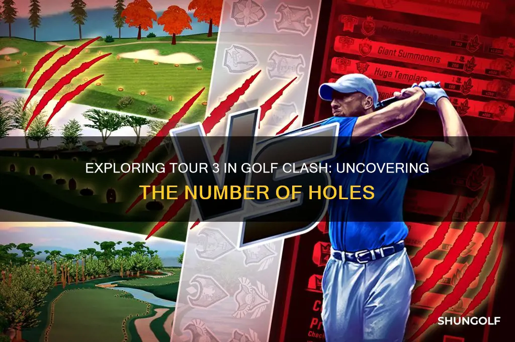 how many holes are on tour 3 in golf clash