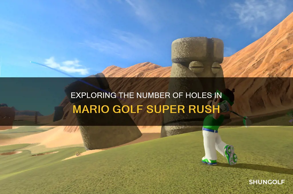how many holes in mario golf super rush