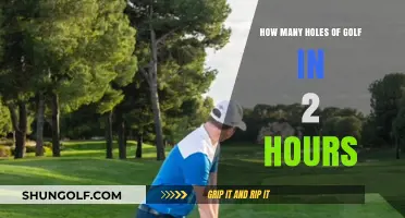 Maximizing Your Golf Game: How Many Holes in 2 Hours?