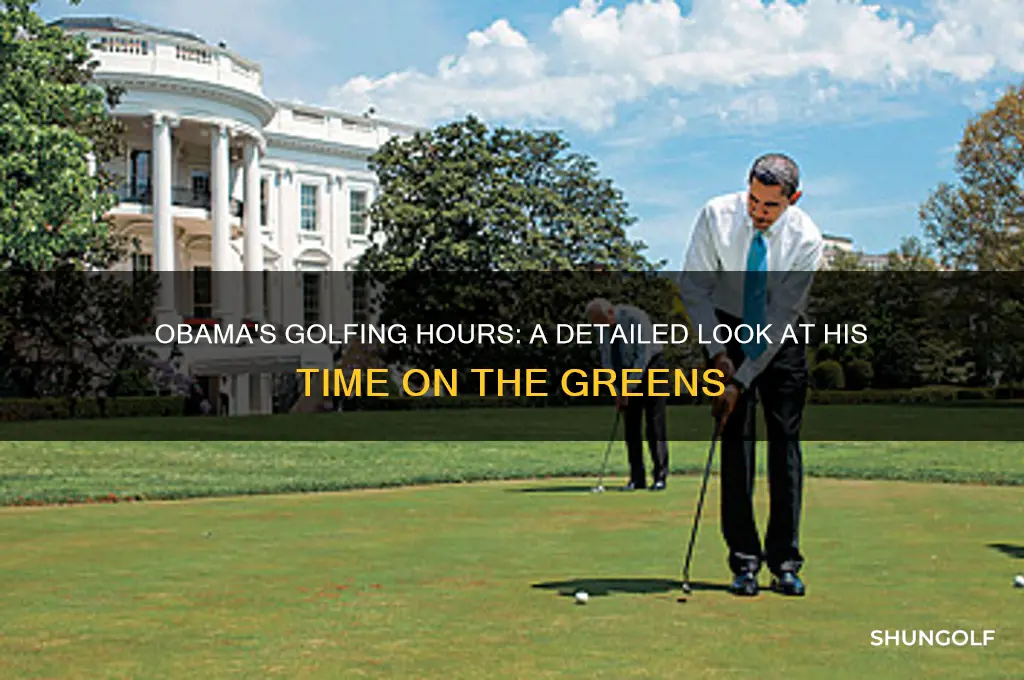 how many hours has obama spent golfing