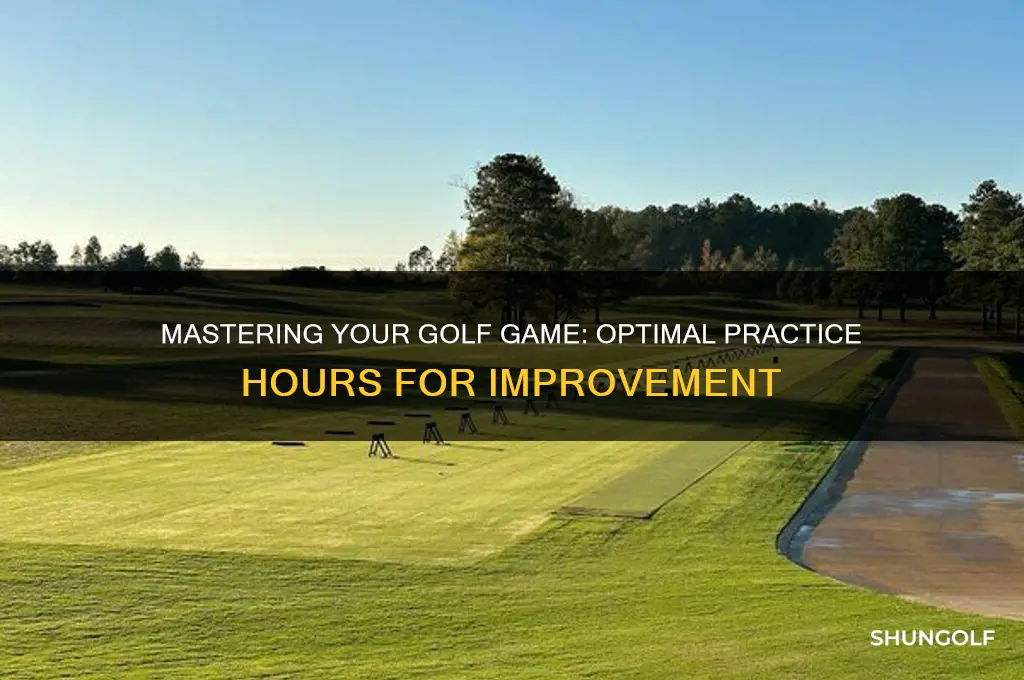 how many hours should i practice golf