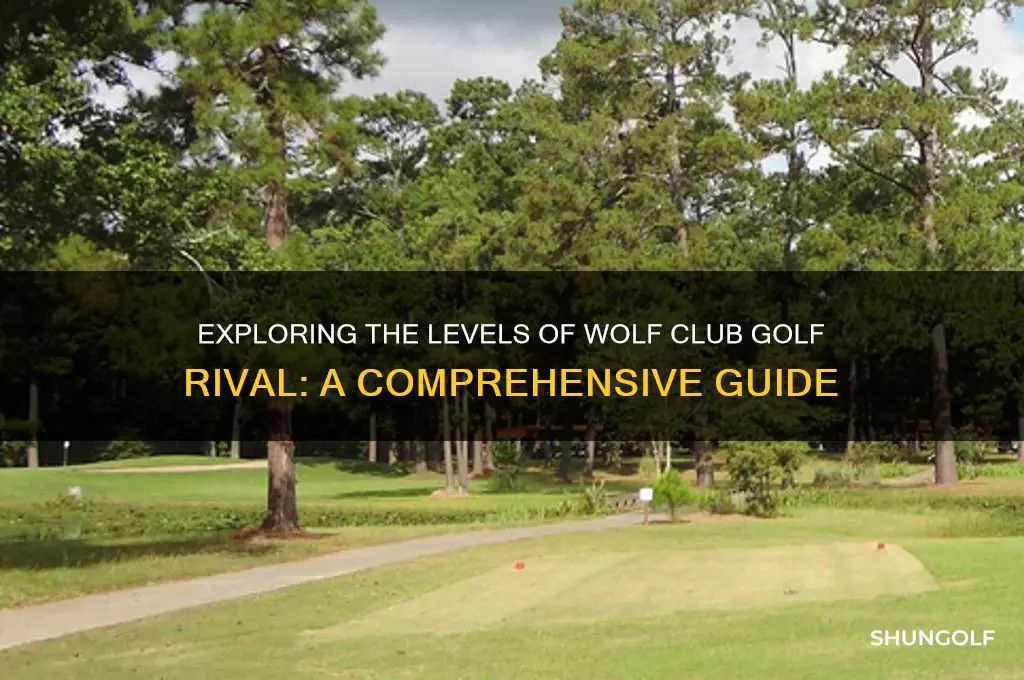 how many levels wolf club golf rival