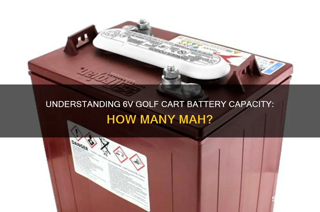 how many mah in a 6v golf cart batteries