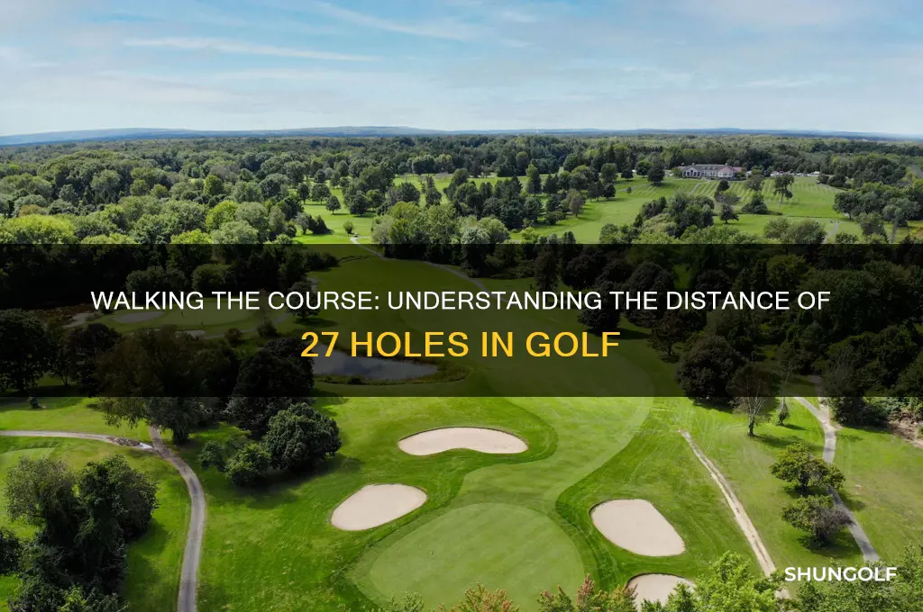 how many miles is 27 holes of golf