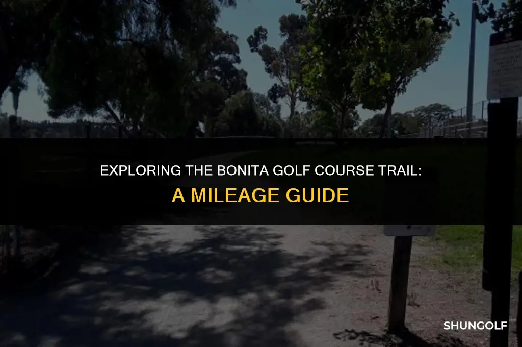 how many miles is the bonita golf course trail