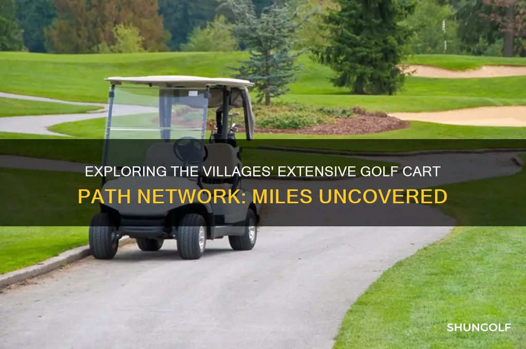 how many miles of golf cart paths in the villages
