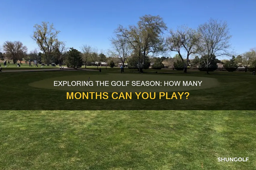 how many months is golf played