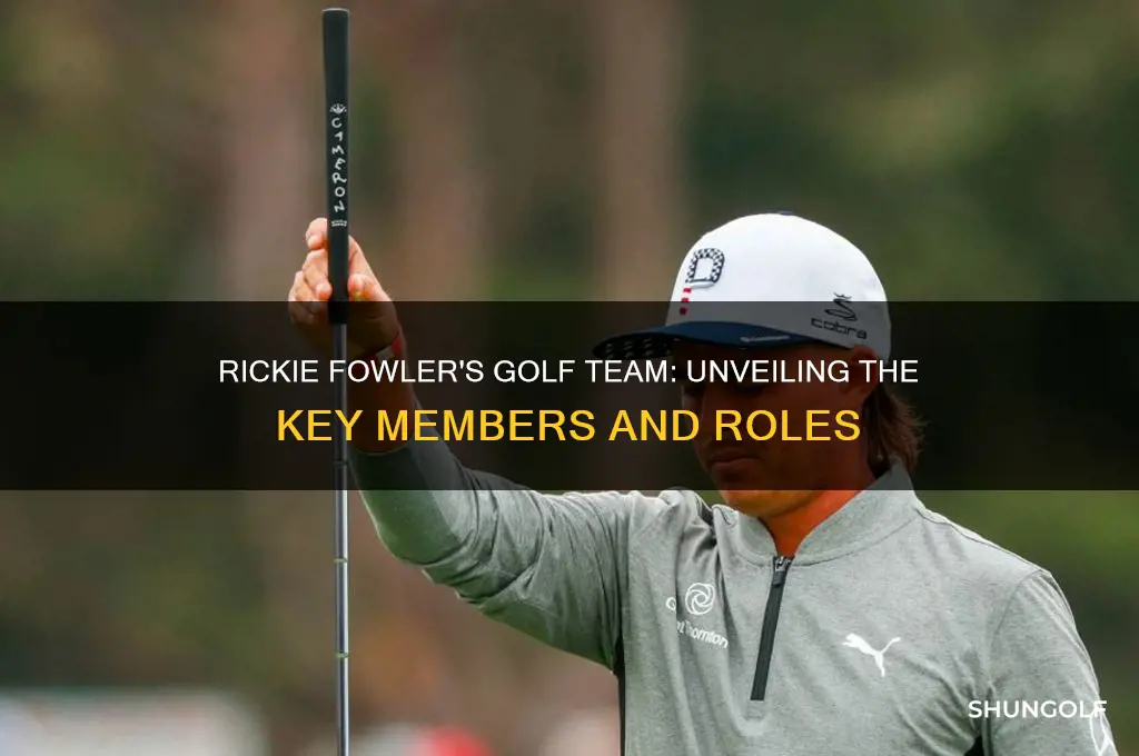how many people are on rickie fowlers golf team