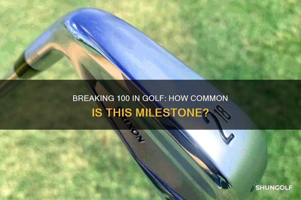 how many people break 100 in golf