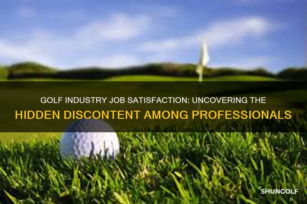 how many people in the golf industry hate their job