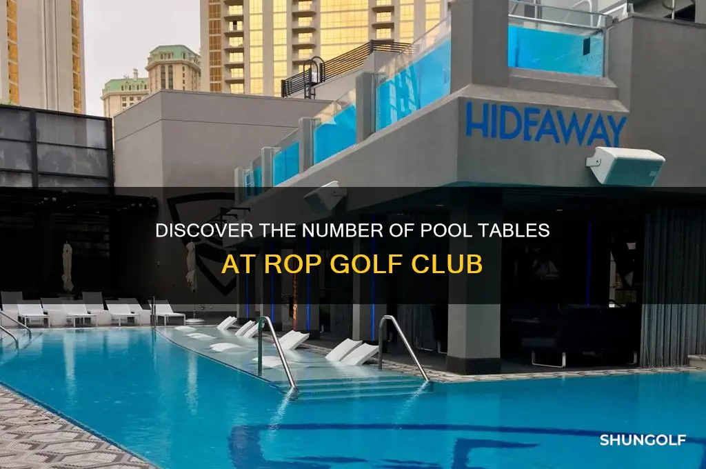 how many pool tables are at rop golf