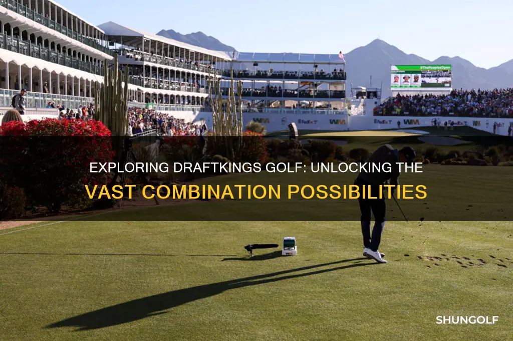 how many possible combination draft kings golf