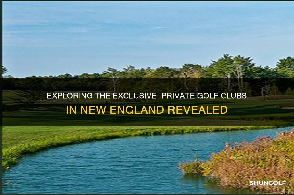 how many private private golf clubs in new england