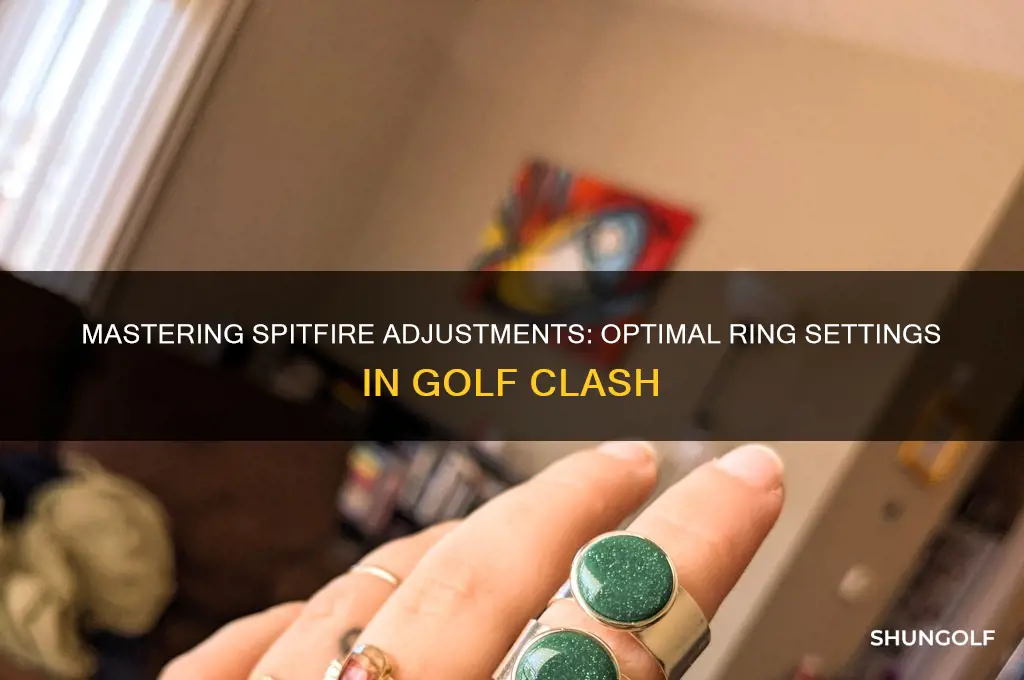 how many rings to adjust spitfire golf clash