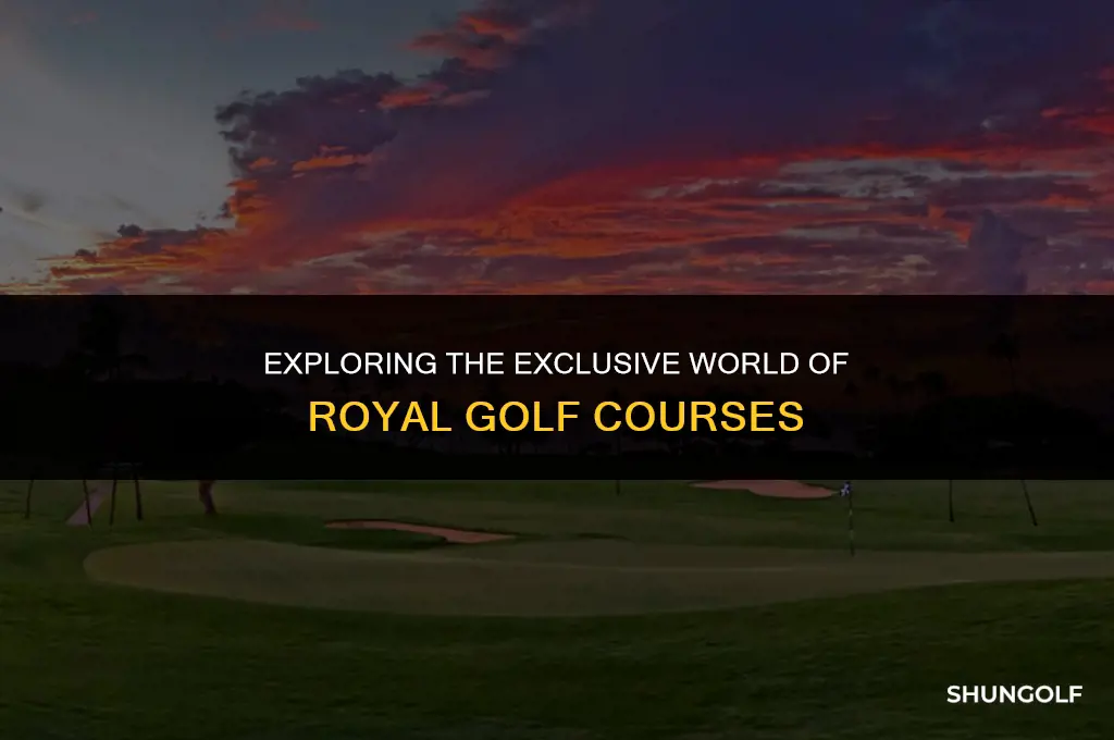 how many royal golf courses are there