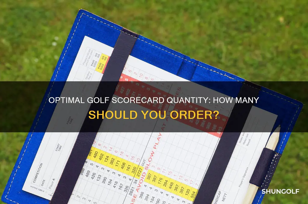 how many scorecards should i order golf