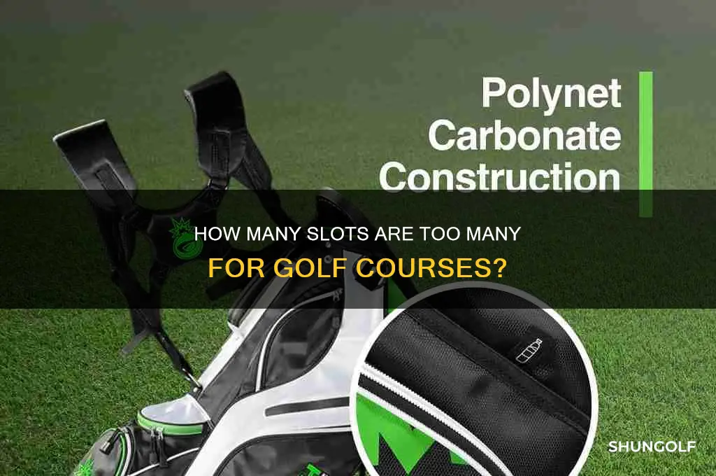 how many slots are at too golf