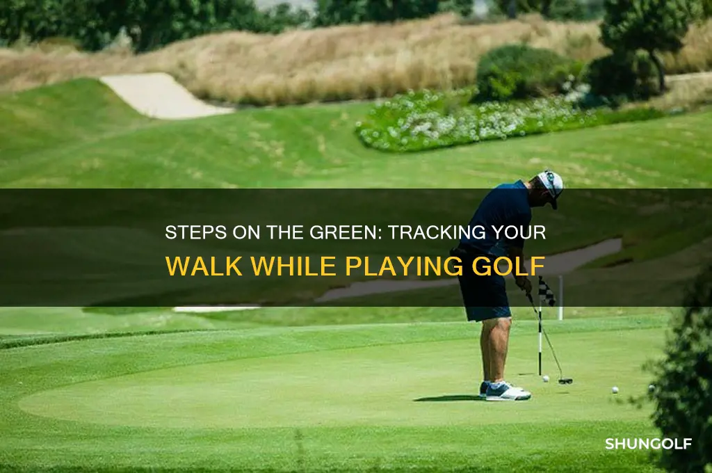 how many steps do you take playing golf