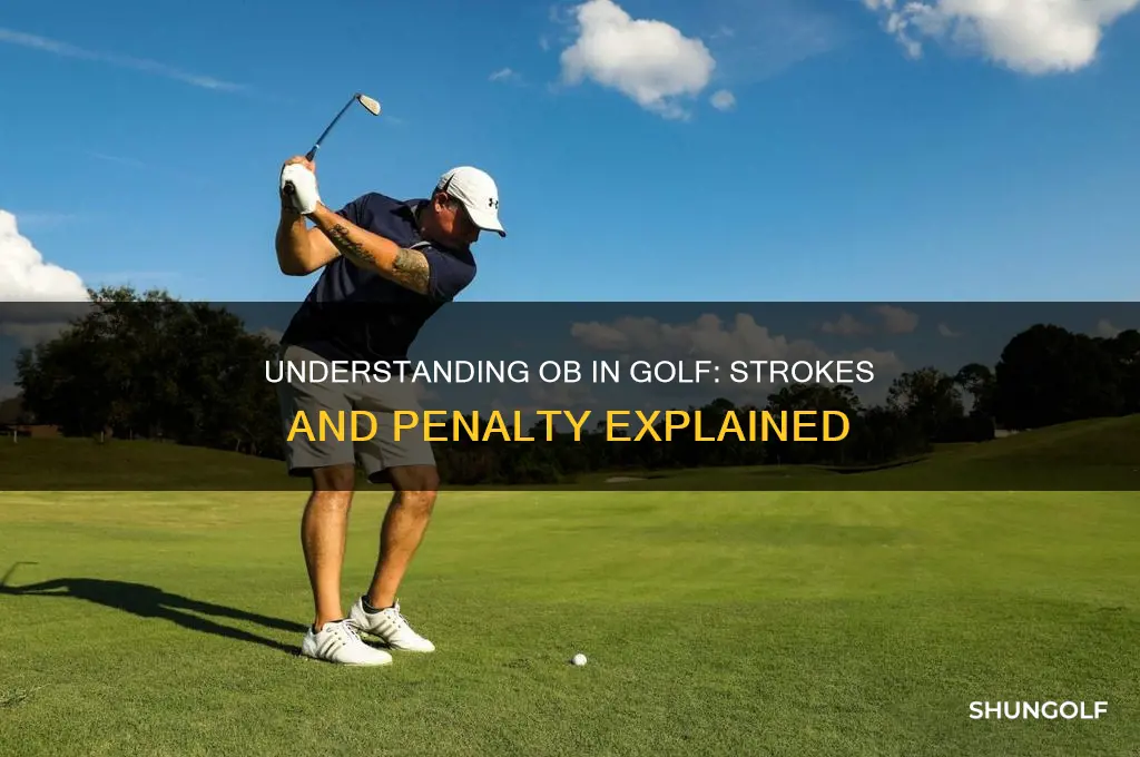 how many strokes is ob in golf