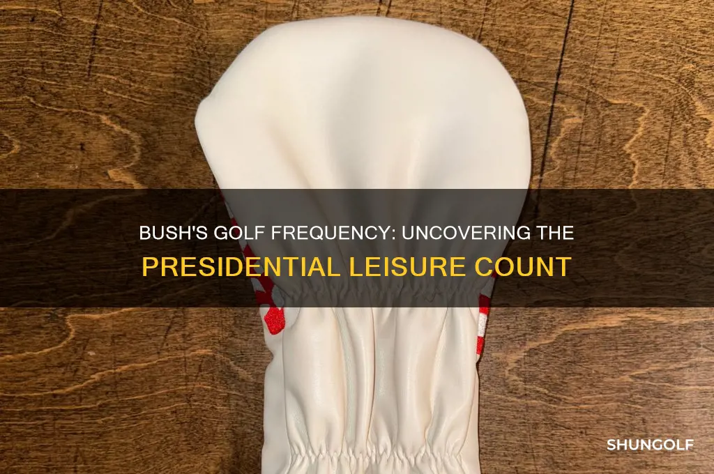 how many times did bush play golf