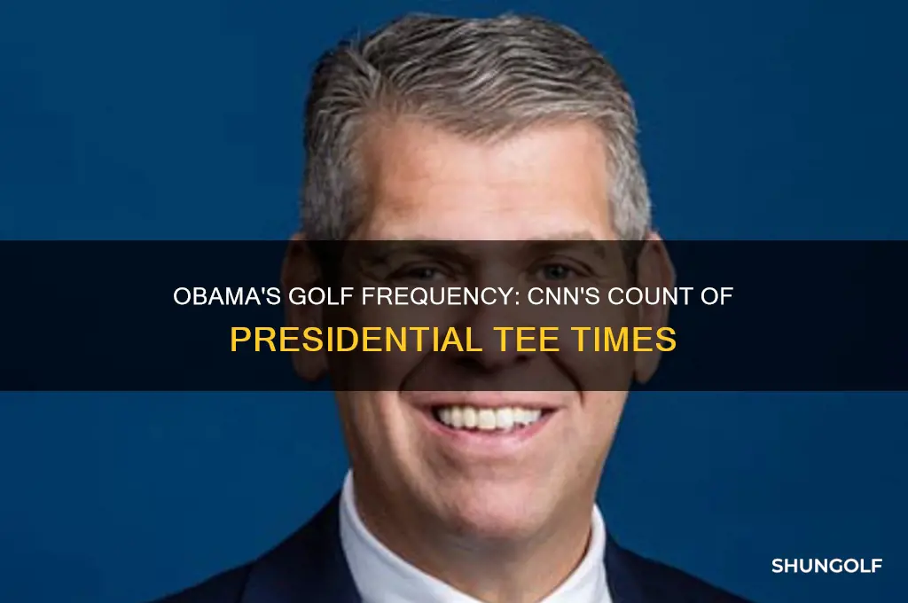 how many times did obama golf cnn