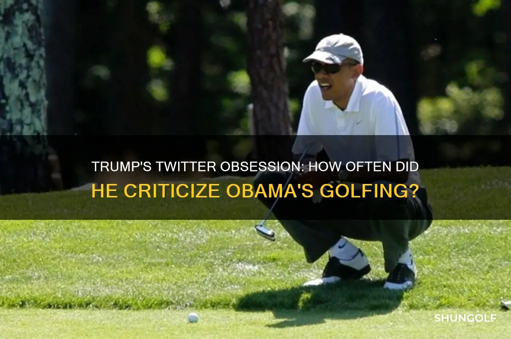 how many times did trump tweet aout obama golfing