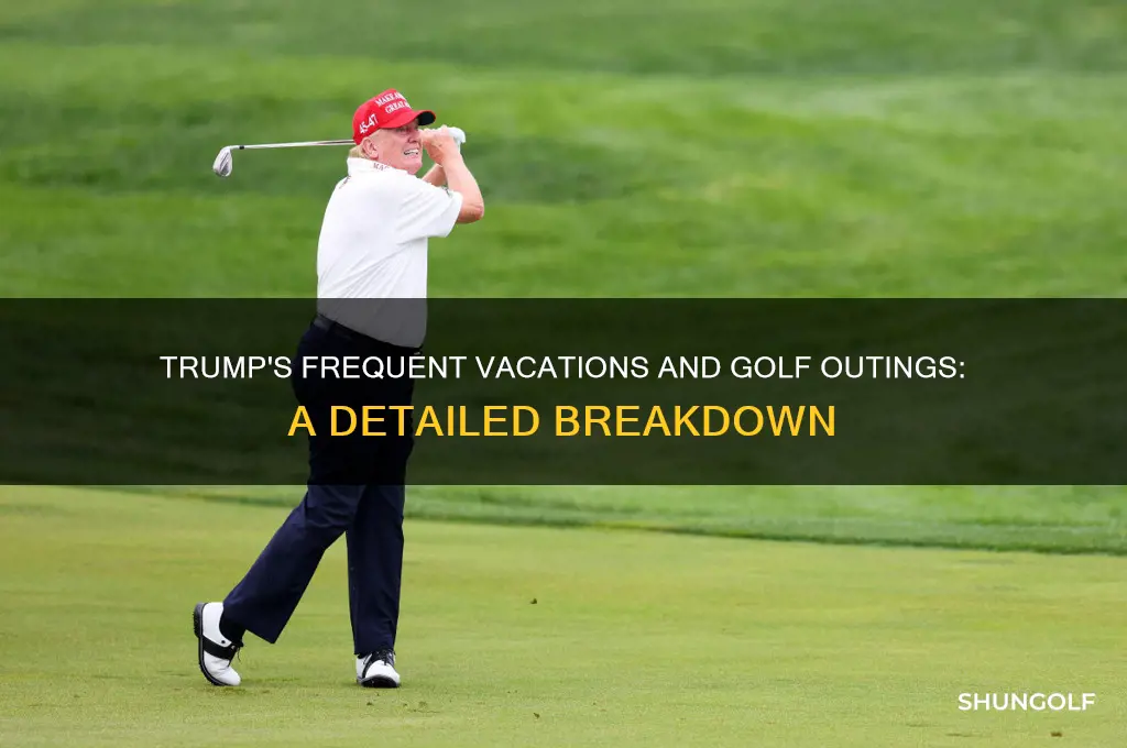 how many vacations and golf outings has trump taken