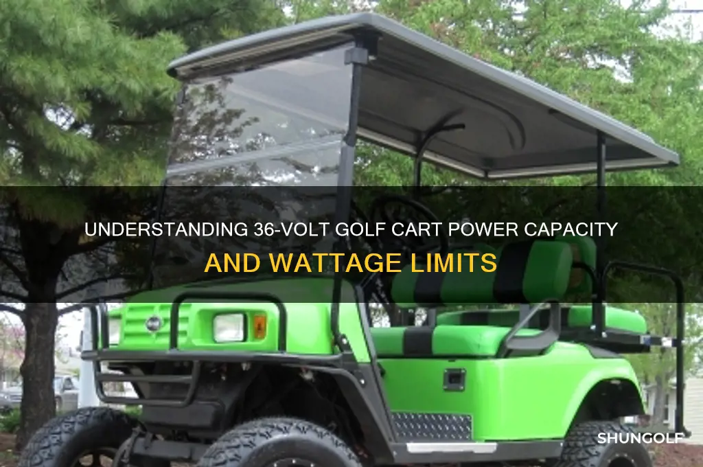 how many watts can a 36 vilt golf cart handle