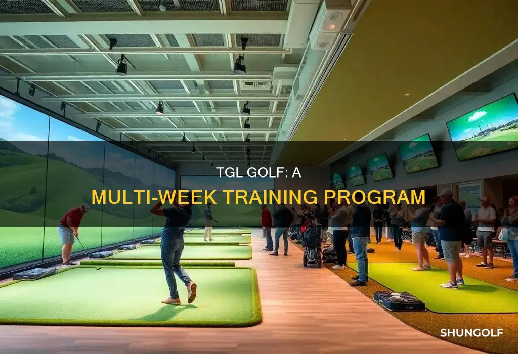 how many weeks is tgl golf