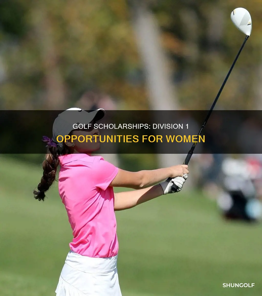 how many womens golf scholarships division1