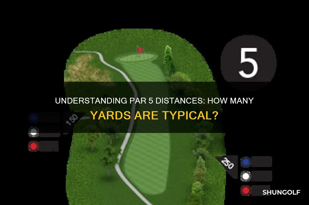 how many yards is a par 5 in golf