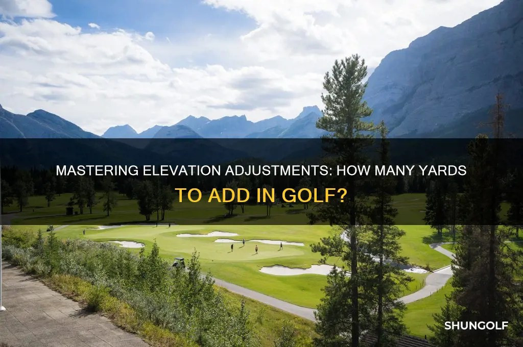 how many yards to add for elevation changes golf