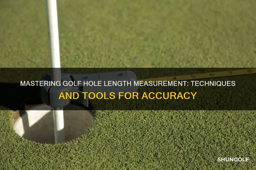 how measure length hole golf