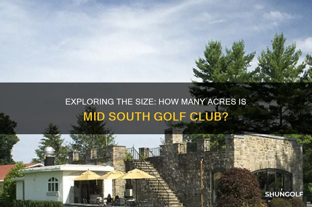 how mny acres is the mid south golf club