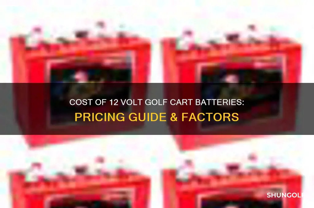 how much are 12 volt golf cart batteries