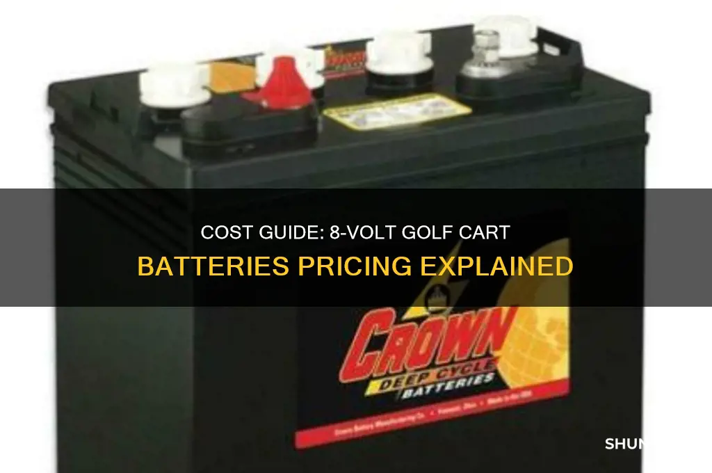 how much are 8 volt golf cart batteries