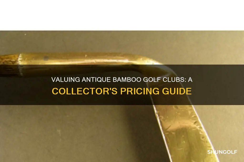 how much are antique bamboo golf clubs worth