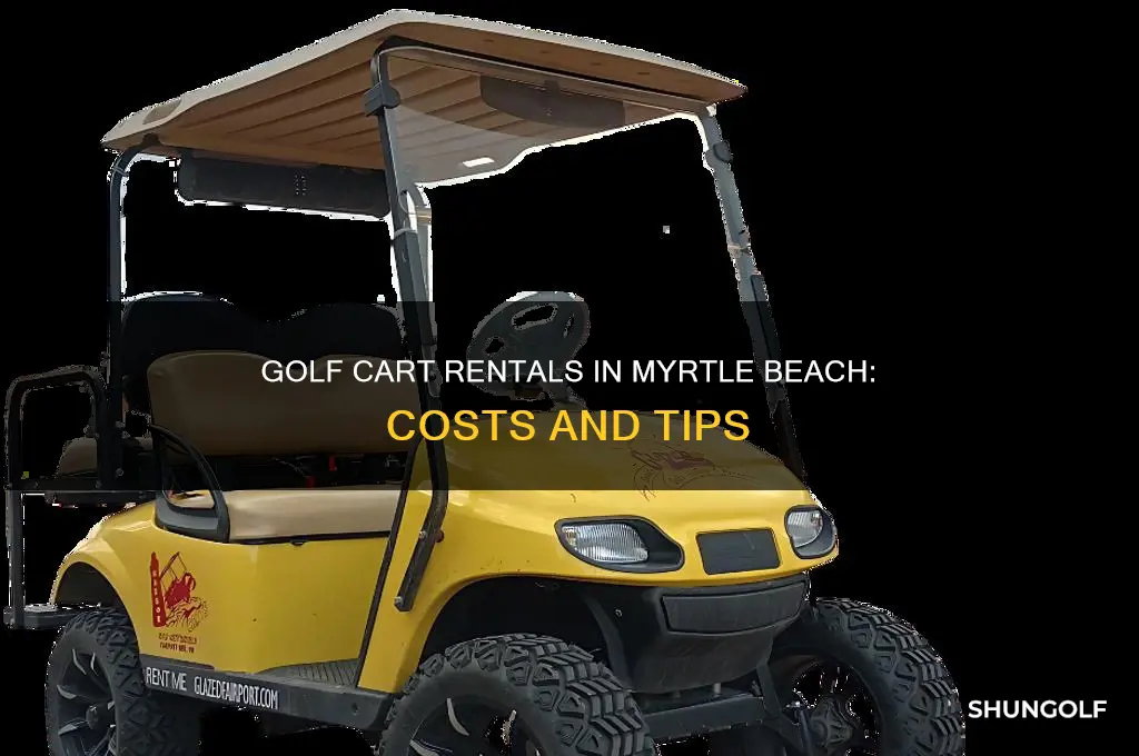how much are golf cart rentals in myrtle beach