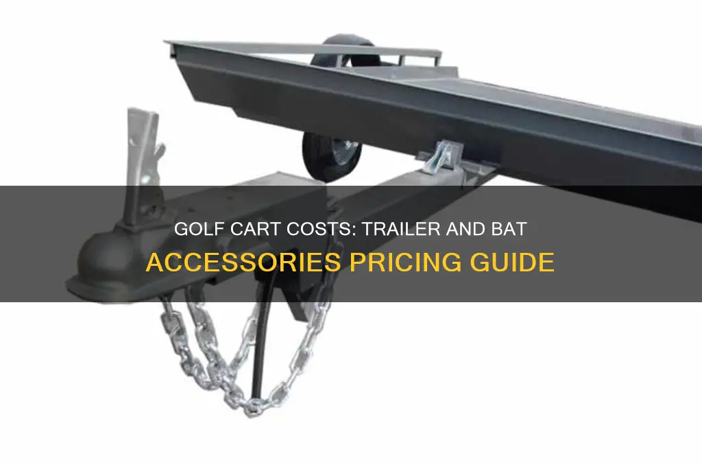 how much are golf carts with a trailer and bat