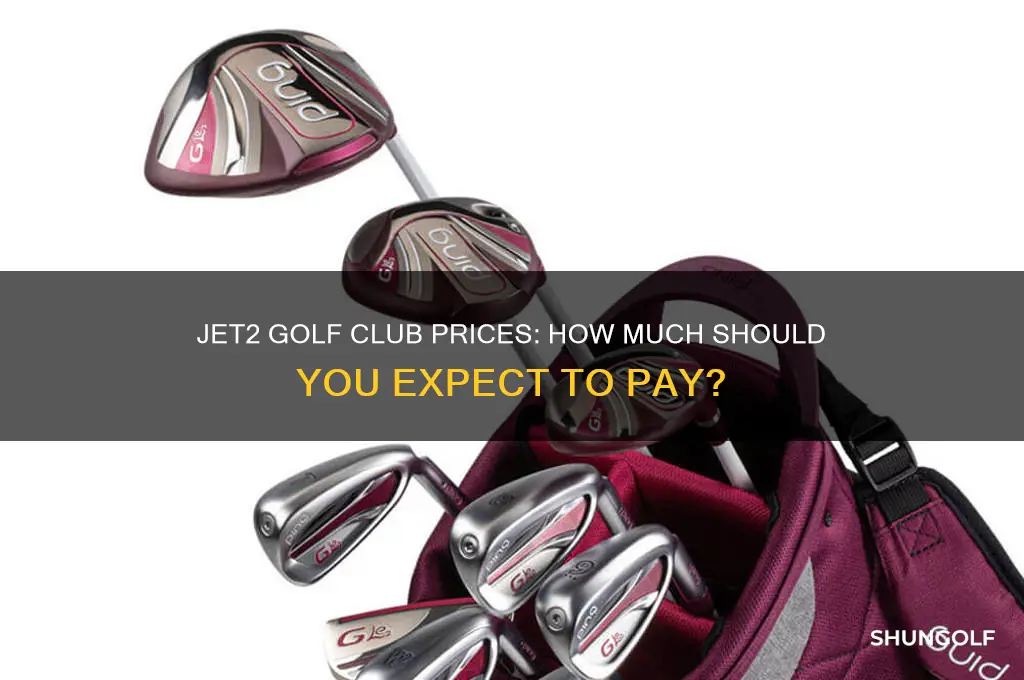 how much are golf clubs on jet2