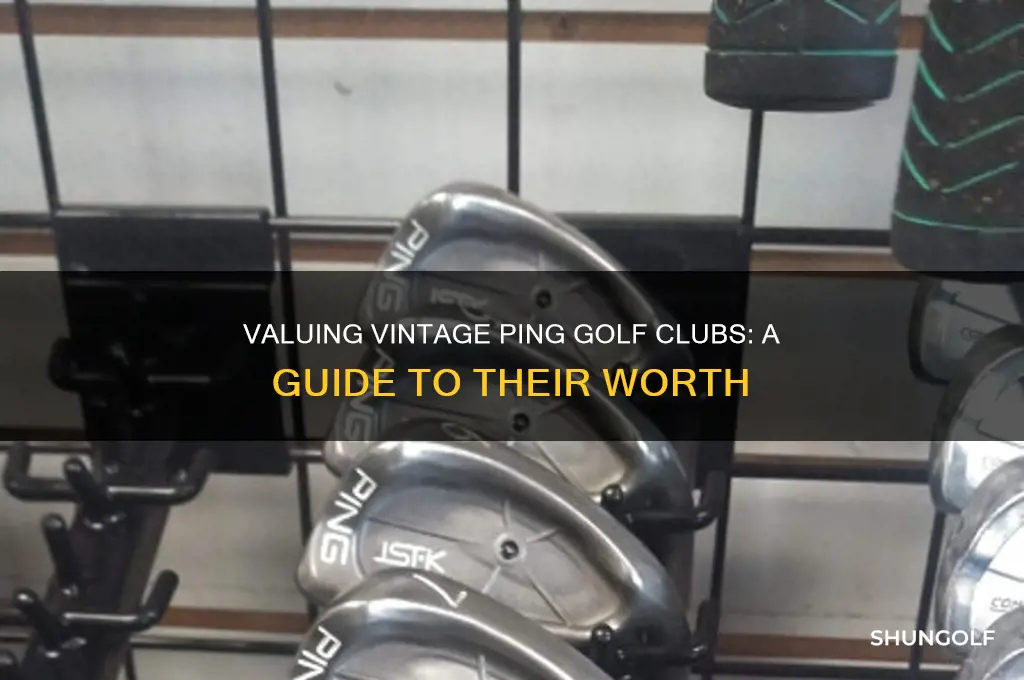 how much are old ping golf clubs worth