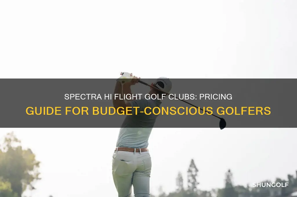 how much are spectra hi flight golf clubs