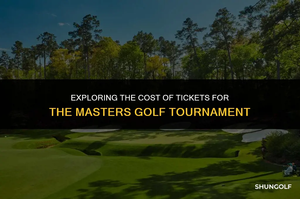 how much are tickets for the masters golf tournament