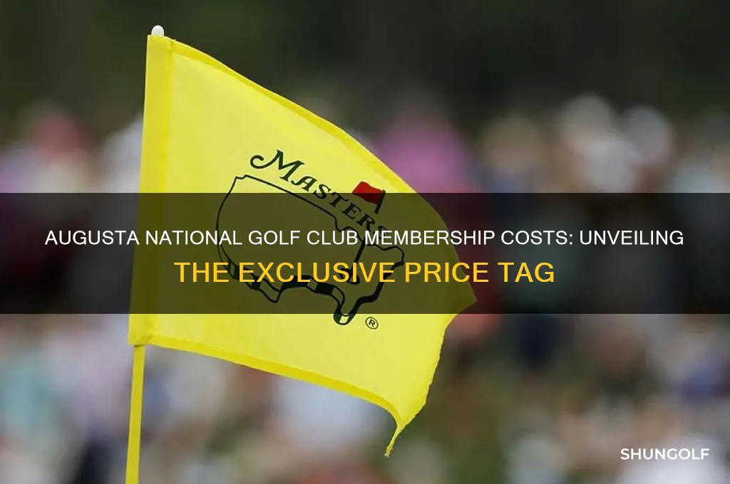 how much augusta national golf club