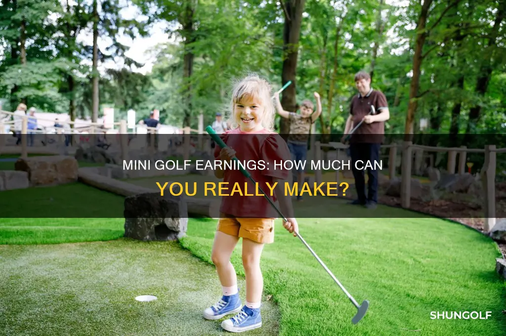 how much can you make playing mini golf