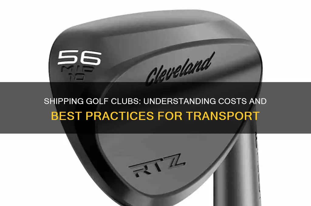 how much do golf clubs cost to ship